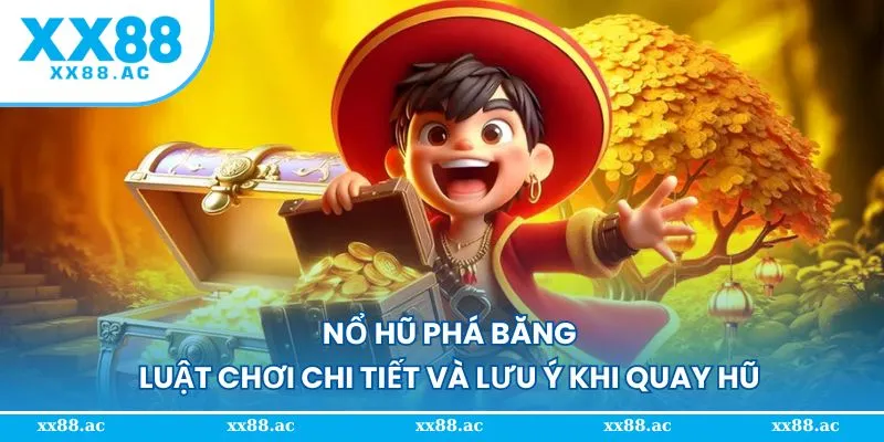 nổ hũ phá băng